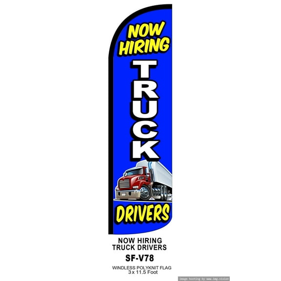 NOW HIRING TRUCK DRIVERS Windless Flag (Hardware Not Included) |Advertisement /Business Flags | Feather Flag |
