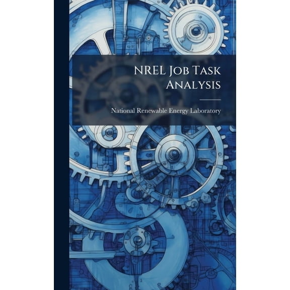 NREL Job Task Analysis, (Hardcover)
