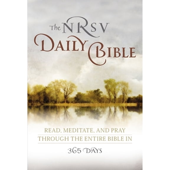 Pre-Owned NRSV, The Daily Bible, Paperback: Read, Meditate, and Pray Through the Entire Bible in 365 Days