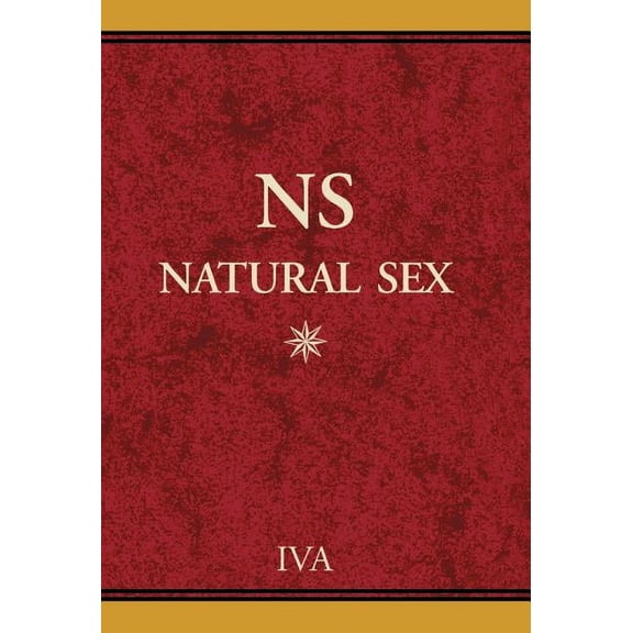 NS: (Natural Sex) (Hardcover)