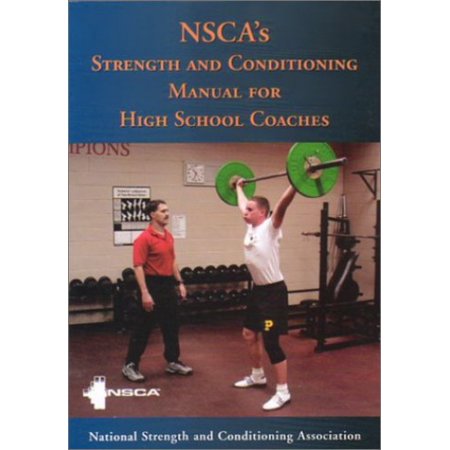 Pre-Owned Nsca s Strength and Conditioning Manual for High School Coaches (Paperback) 1585187712 9781585187713