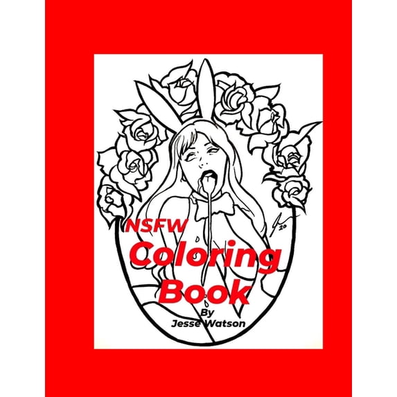 NSFW Coloring Book By Jesse Watson (Paperback)