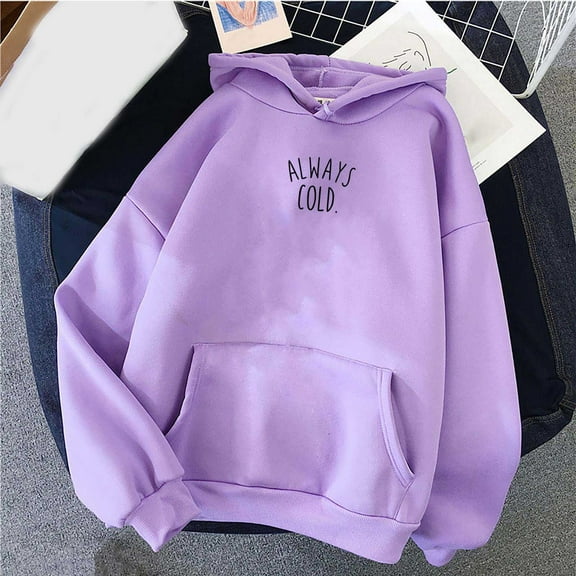 NSLGXD Womens Always Cold Letter Graphic Hoodies Loose Long Sleeve Pullovers Casual Oversized Solid Color Sweatshirts