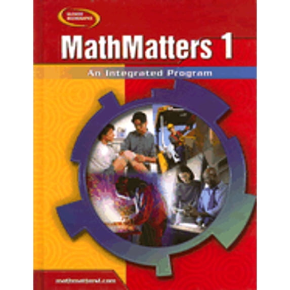 Pre-Owned Mathmatters 1: An Integrated Program, Student Edition (Hardcover) 0078805694 9780078805691