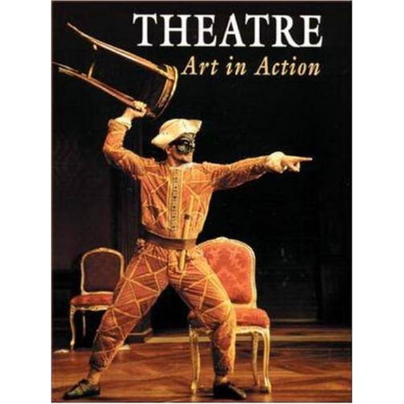 Pre-Owned Theatre: Art in Action (NTC: THEATRE OF ARTS IN ACTION) (Hardcover) 0844253073 9780844253077