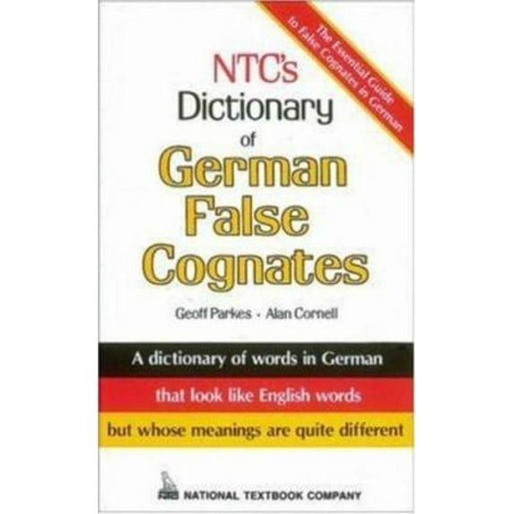 Pre-Owned NTC's Dictionary of German False Cognates (Hardcover) 0844224952 9780844224954
