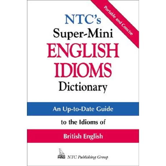 Pre-Owned Ntc's Super-Mini English Idioms Dictionary (Paperback) 0844201081 9780844201085