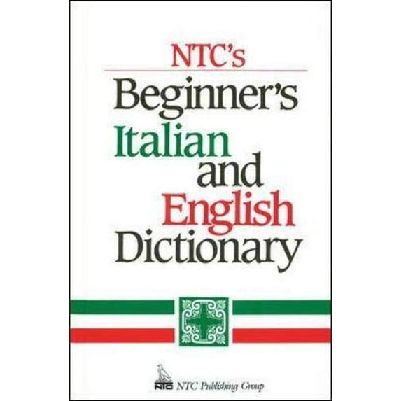 Pre-Owned NTC's Beginner's Italian and English Dictionary (Paperback) 0844284440 9780844284446