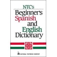 thumbnail image 1 of Pre-Owned NTC's Beginner's Spanish and English Dictionary (Paperback) 0844276995 9780844276991, 1 of 1