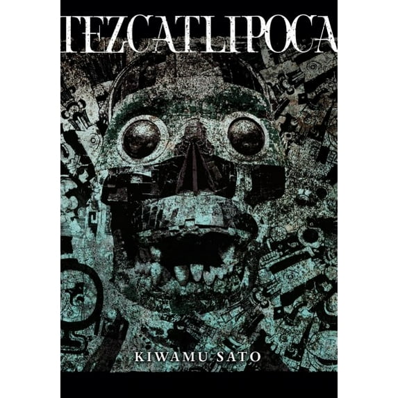 Pre-Owned Tezcatlipoca (Hardcover) 1975352122 9781975352127