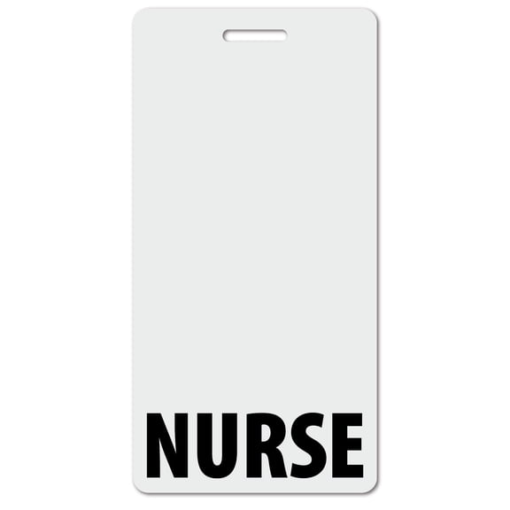 NURSE Heavy Duty Vertical White (1 pack) - Spill & Tear Proof Cards - 2 Sided USA Printed Quick Role Identifier ID Tag Backer by BadgeZoo