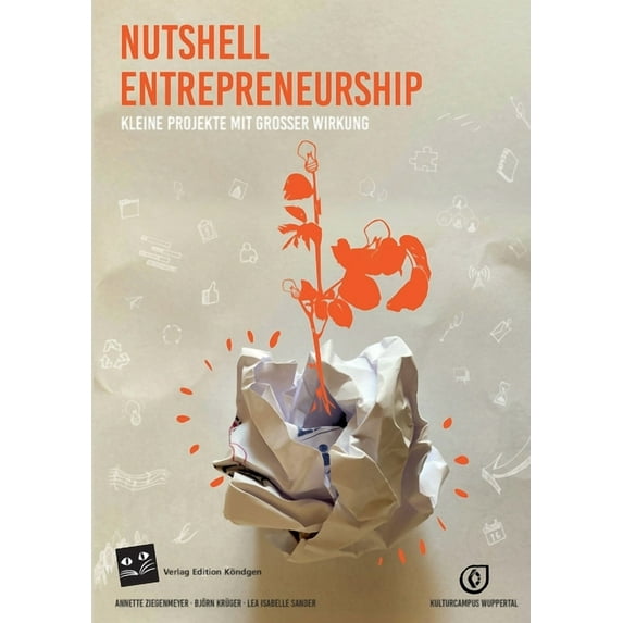 NUTSHELL ENTREPRENEURSHIP:Kleine Projekte mit gro?er Wirkung