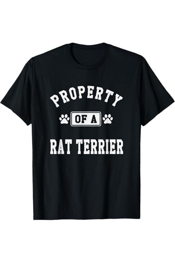 NWT! Property Of Rat Terrier - Funny Rat Terrier Lover Best Tee S-3XL