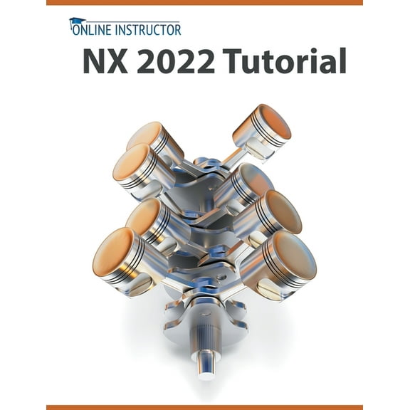 NX 2022 Tutorial, (Paperback)