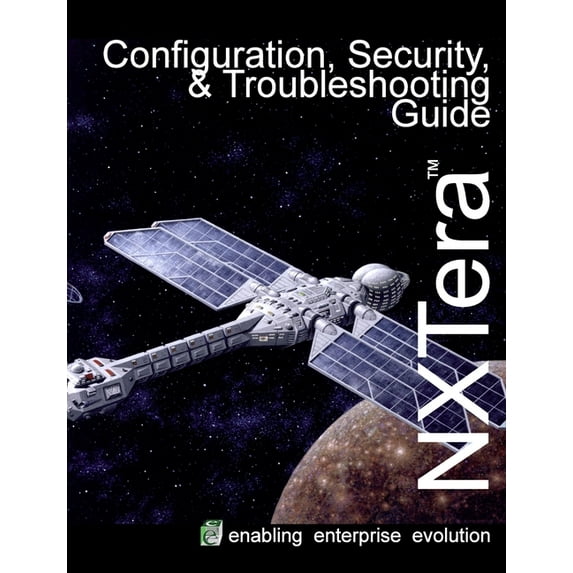 NXTera Configuration, Security & Troubleshooting, (Paperback)