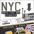 thumbnail image 1 of Pre-Owned NYC Basic Tips and Etiquette (Paperback) 0062303112 9780062303110, 1 of 1