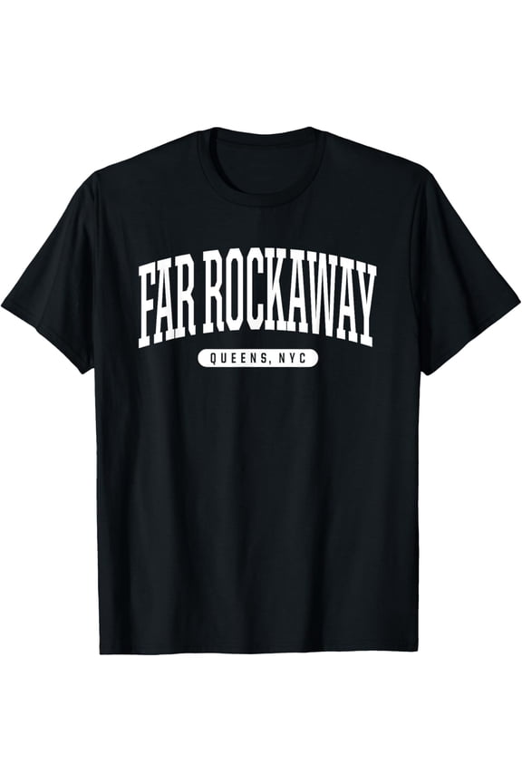 NYC Borough Far Rockaway Queens New York T-Shirt