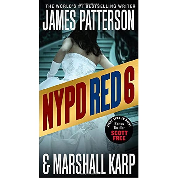 Pre-Owned James Patterson: NYPD Red 6: With the Bonus Thriller Scott Free (Paperback)