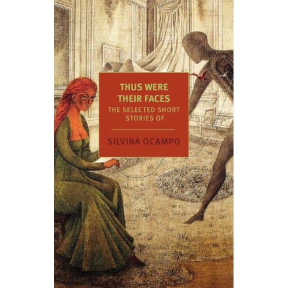 Thus Were Their Faces: Selected Stories