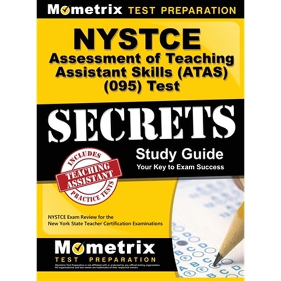 Pre-Owned NYSTCE Assessment of Teaching Assistant Skills (ATAS) (095) Test Secrets: NYSTCE Exam Review for the New York State Teacher Certification Examinations (Hardcover)