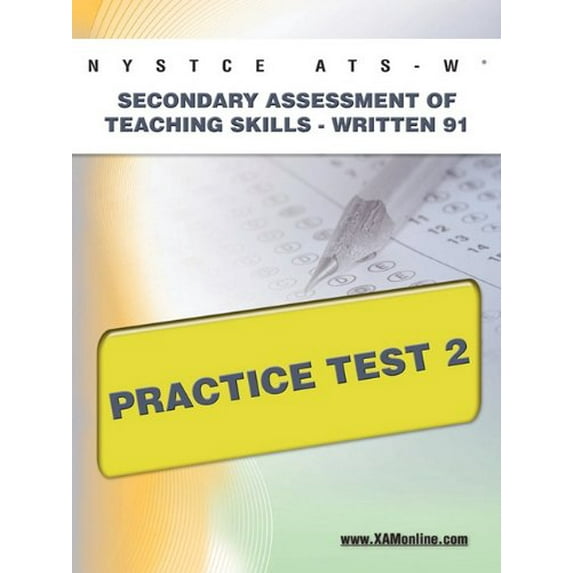 Pre-Owned NYSTCE Ats-W Secondary Assessment of Teaching Skills -Written 91 Practice Test 2 Paperback