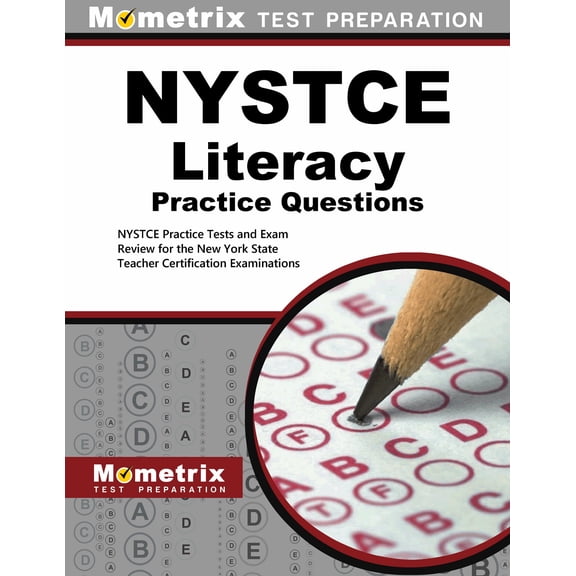 NYSTCE Literacy Practice Questions: NYSTCE Practice Tests and Exam Review for the New York State Teacher Certification Examinations (Paperback)