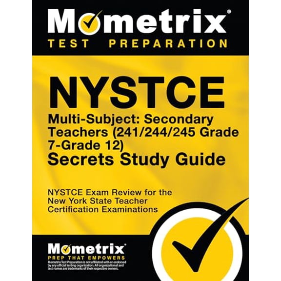 Pre-Owned NYSTCE Multi-Subject: Secondary Teachers (241/244/245 Grade 7-Grade 12) Secrets Study Guide: NYSTCE Test Review for the New York State Teacher Certifi (Paperback) 1516708709 9781516708703