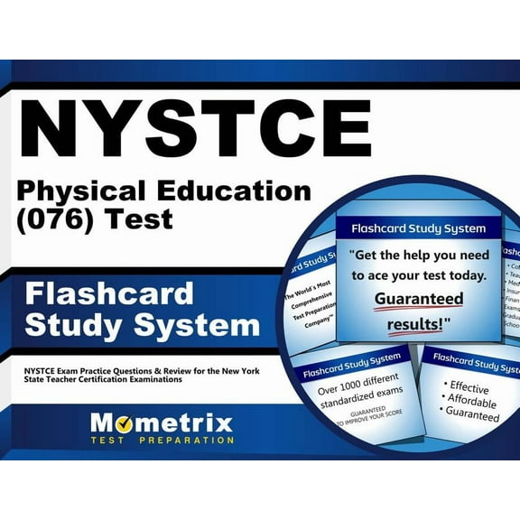 NYSTCE Physical Education (076) Test Flashcard Study System : NYSTCE Exam Practice Questions & Review for the New York State Teacher Certification Examinations (Cards)
