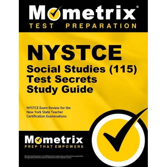 NYSTCE Social Studies 115 Secrets Study Guide : NYSTCE Test Review for the New York State Teacher Certification Examinations