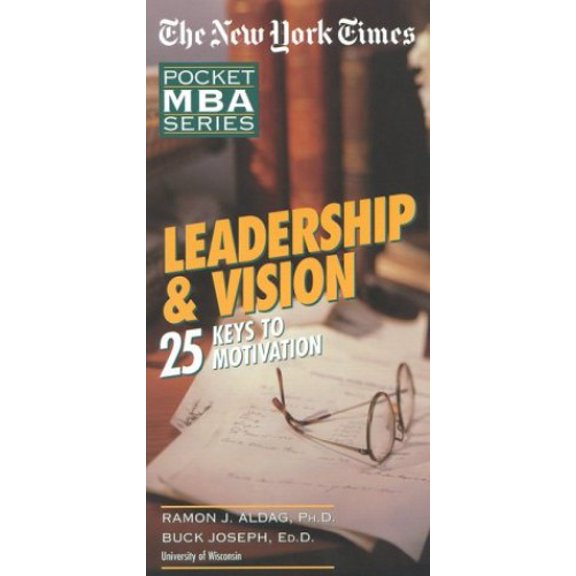 Pre-Owned Nyt Leadership & Vision: 25 Keys to Motivation (Paperback) 0867307803 9780867307801