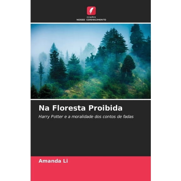 Na Floresta Proibida, (Paperback)