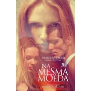 Na mesma moeda Paperback by Umberto Fabbri