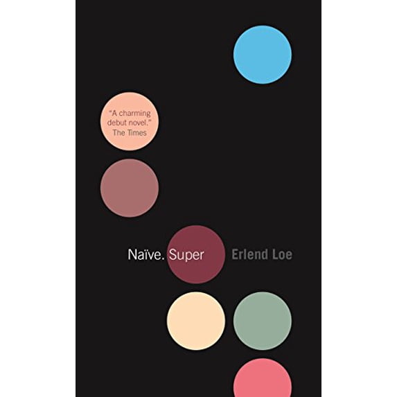 Pre-Owned Naïve. Super (Paperback) by Erlend Loe, Tor Ketil Solberg