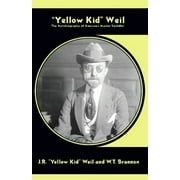 Nabat Books: Yellow Kid Weil: The Autobiography of America's Master Swindler (Paperback)