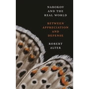 Nabokov and the Real World Between Appreciation and Defense, Paperback