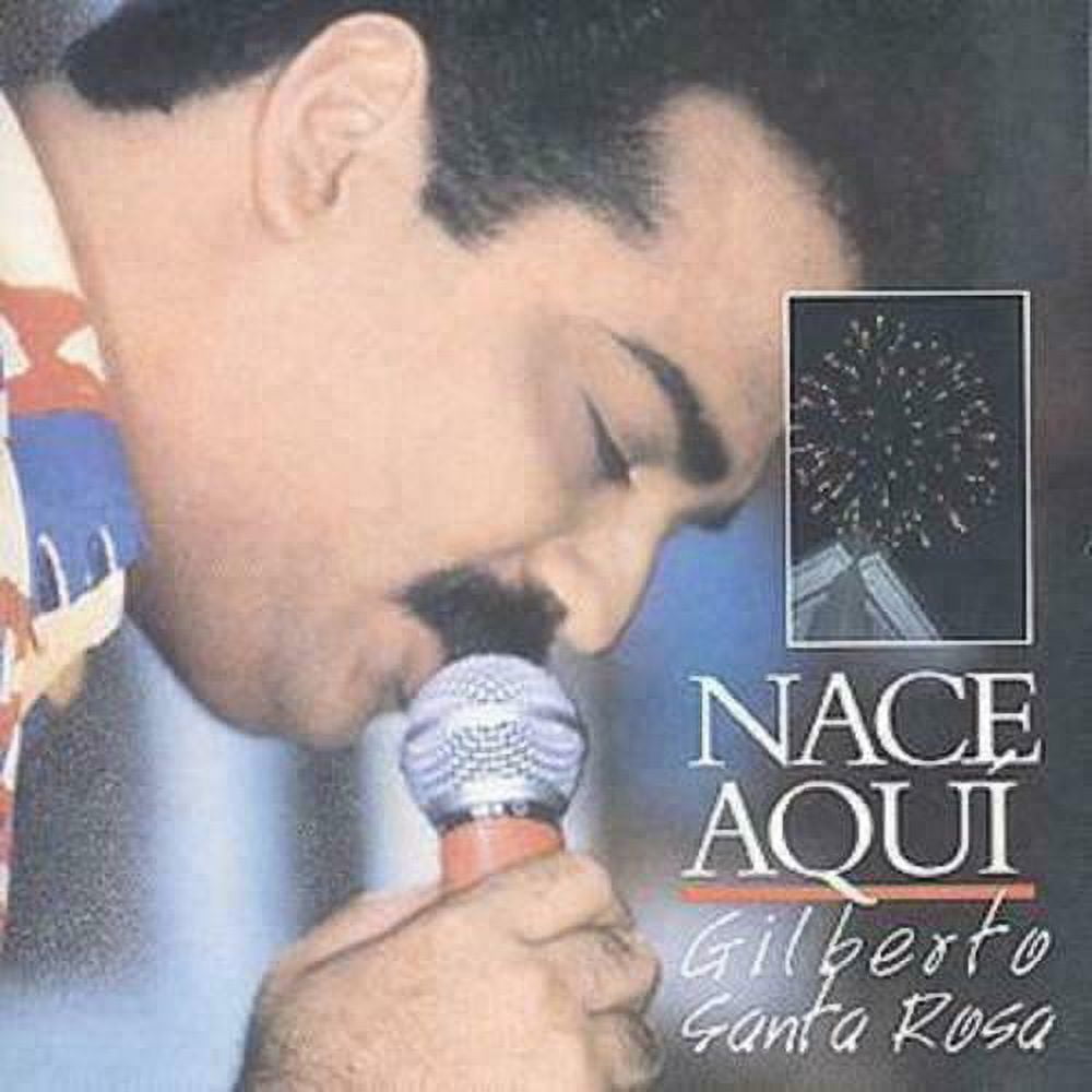 Pre-Owned Nace Aqu by Gilberto Santa Rosa (CD, Aug-1993, Sony Music Distribution (USA))