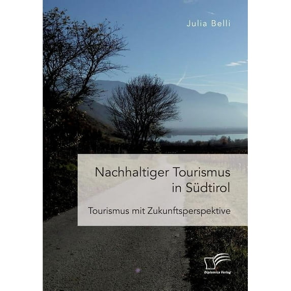 Nachhaltiger Tourismus in S?dtirol