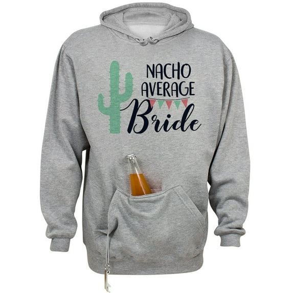 Nacho Average Bride Beer Holder Tailgate Hoodie Sweatshirt Unisex Large Oxford
