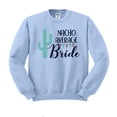thumbnail image 1 of Nacho Average Bride Sweatshirt Unisex 3X-Large Light Blue, 1 of 5