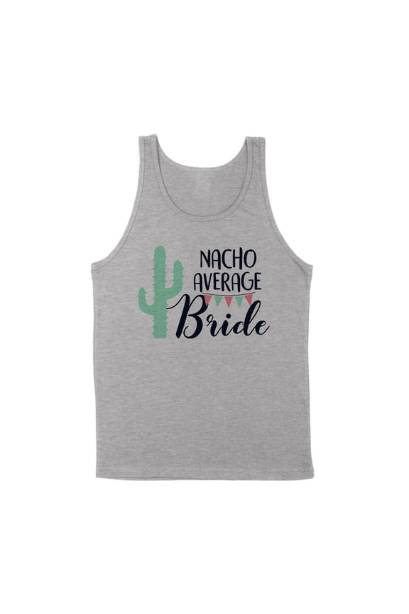 Nacho Average Bride Tank Top Unisex Medium Grey