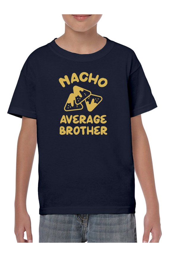 Nacho Average Brother T-Shirt Juniors -Smartprints Designs, Medium