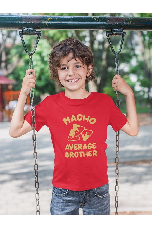 Nacho Average Brother Toddler's T-shirt
