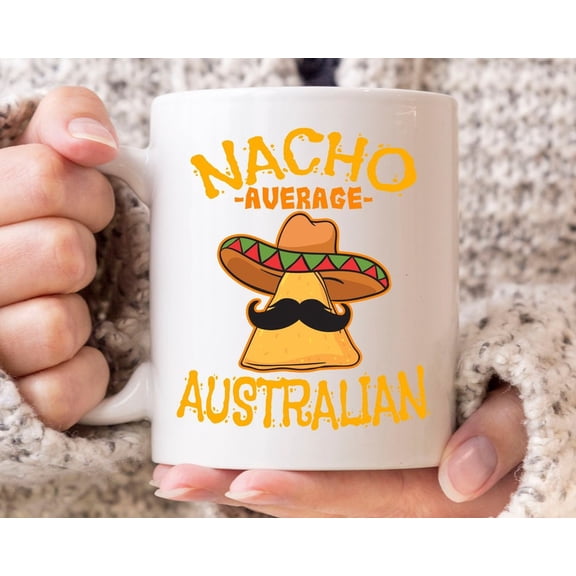 Nacho Average CirC1A1ssian Mug, Cinco De Mayo Coffee Mug, CirC1A1ssian M1en And WoM1en Gift Mug, Mexico Taco, Nacho Lover Cup, Mustache Graphic