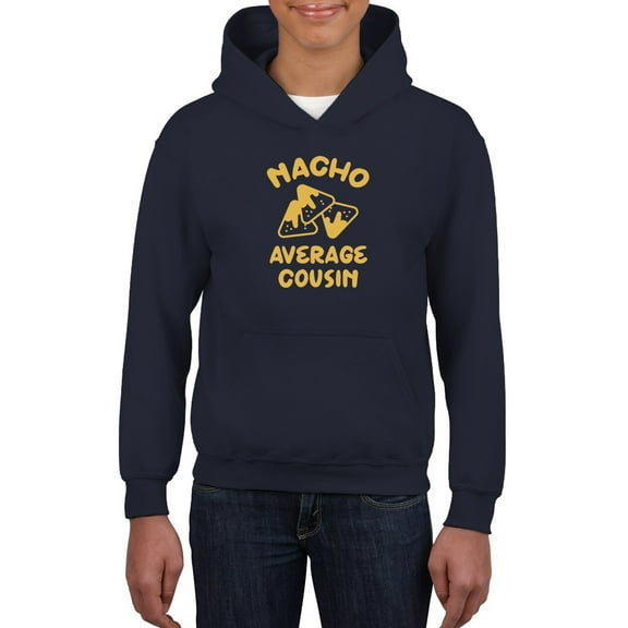 Nacho Average Cousin Hoodie Juniors -Smartprints Designs, x-Large