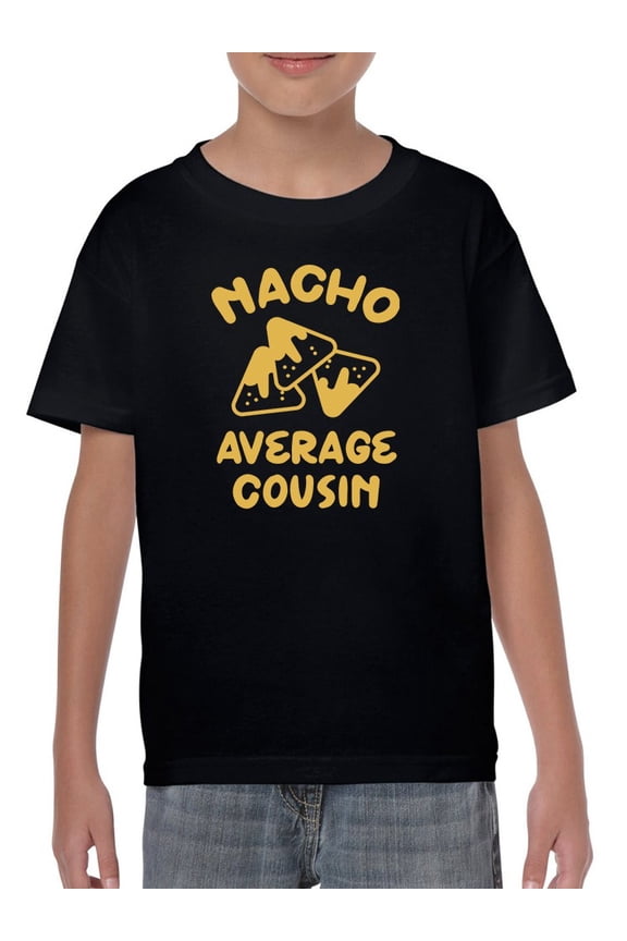 Nacho Average Cousin T-Shirt Juniors -Smartprints Designs, Small