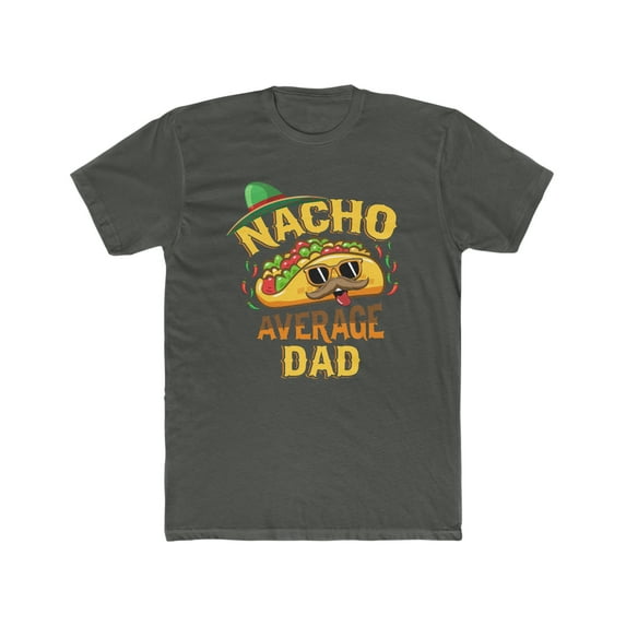 Nacho Average Dad Shirt