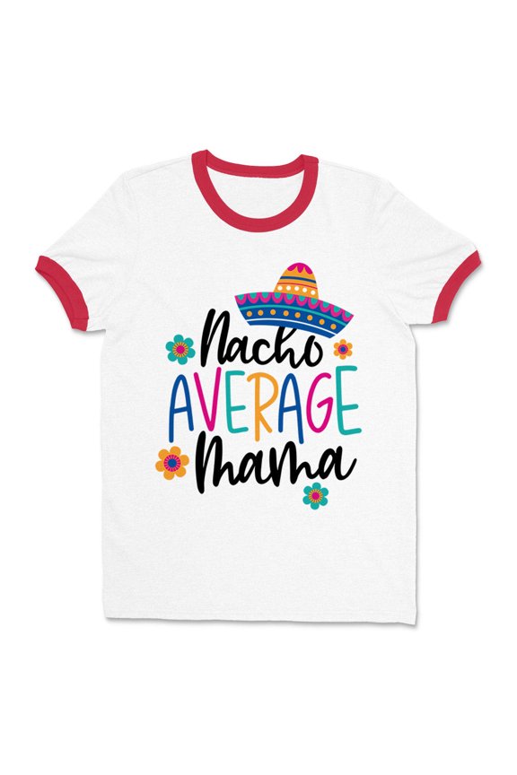 Nacho Average Mama Ringer Tee Shirt Unisex Medium White/Red