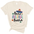 thumbnail image 1 of Nacho Average Mama Shirt Unisex X-Small Natural, 1 of 5