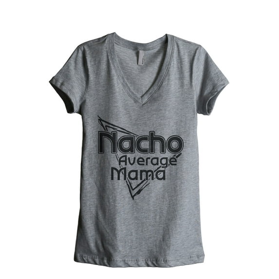 Nacho Average Mama Women's Fashion Relaxed V-Neck T-Shirt Tee Heather Grey Medium