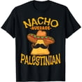 thumbnail image 1 of Nacho Average Palestinian Heritage State of Palestine Roots T-Shirt, 1 of 4
